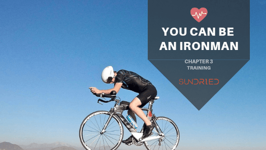 You Can Be An Ironman – 3. Training