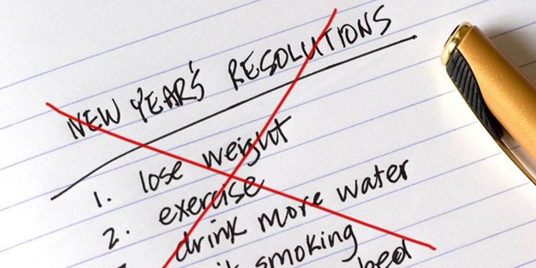 5 Reasons Why Your New Year Resolutions Fail