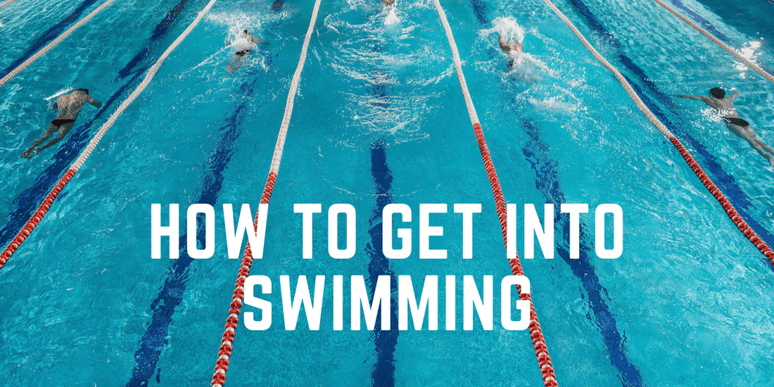 How To Get Into Swimming