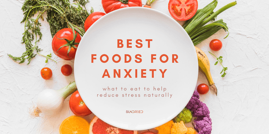 Best Foods For Anxiety | What To Eat To Help Reduce Stress Naturally